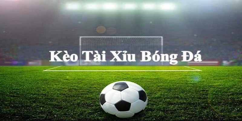 3 loại kèo thịnh hành bạn cần biết